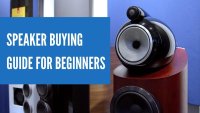Watch Speaker Buying Guide For Beginners