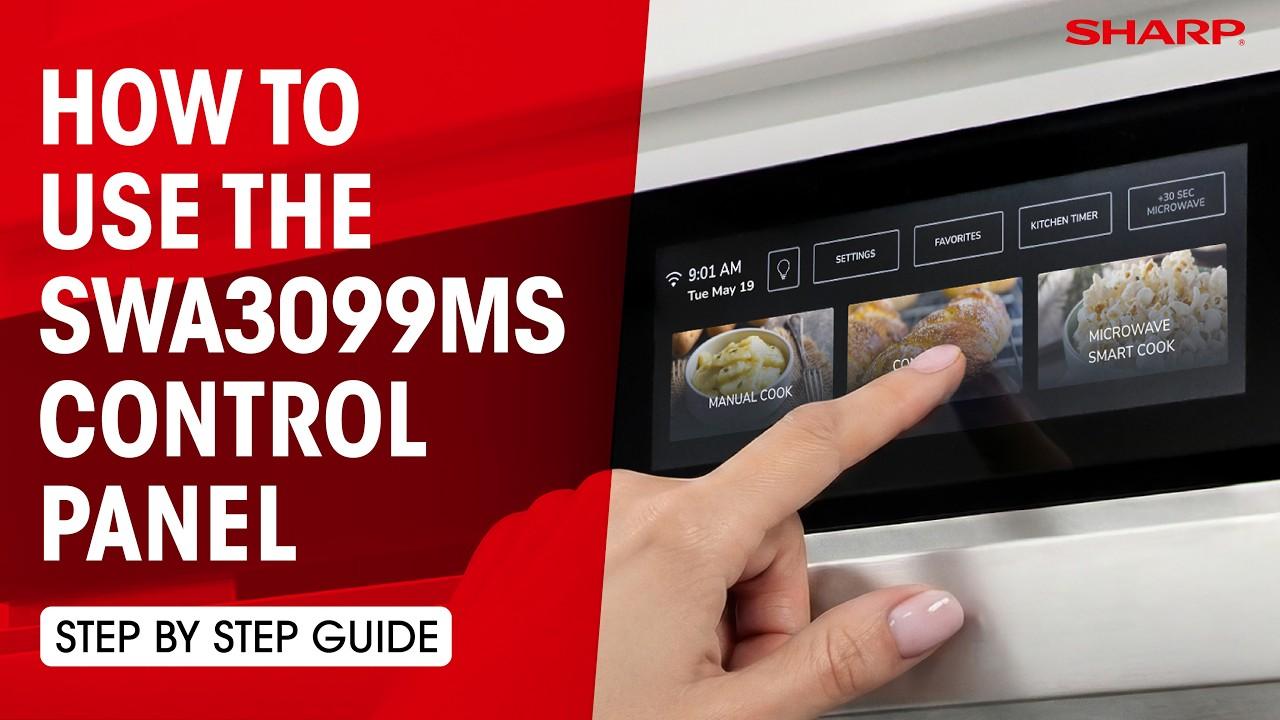 Watch How To Use the Sharp Celerity High-Speed Oven Control Panel