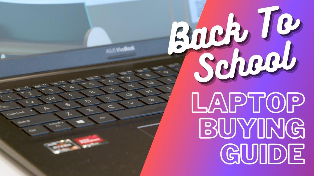 Back to School Laptop Buying Guide 2021 Video