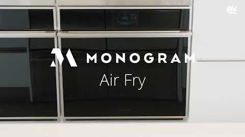 Watch Monogram Air Fry Option