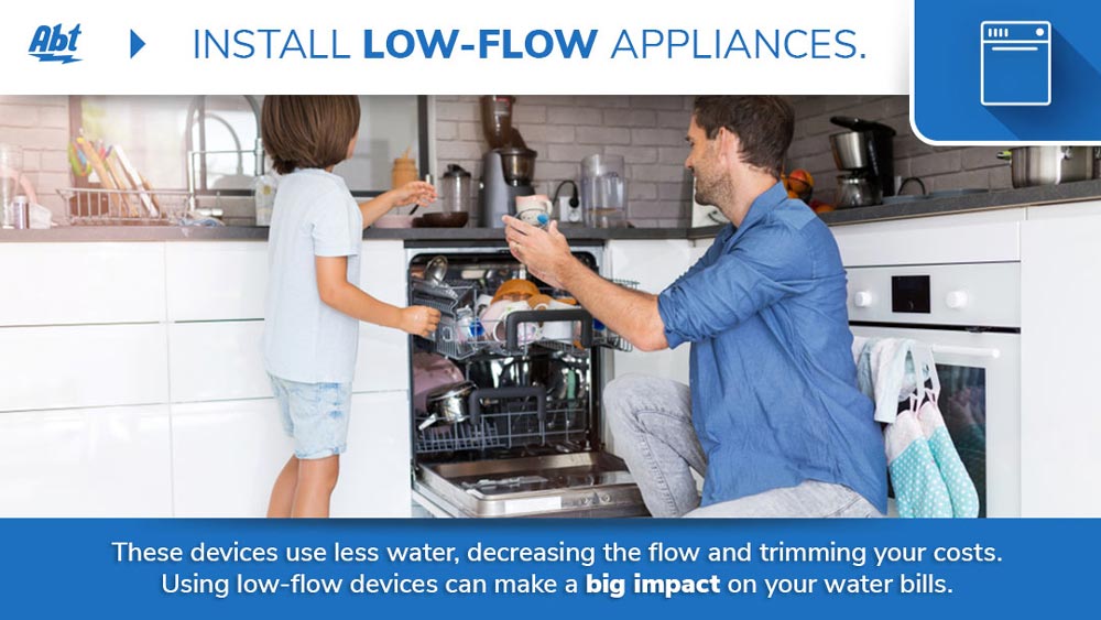 Install low-flow appliances - These devices use less water, decreasing the flow and trimming your costs. Using low-flow devices can make a big impact on your water bills.