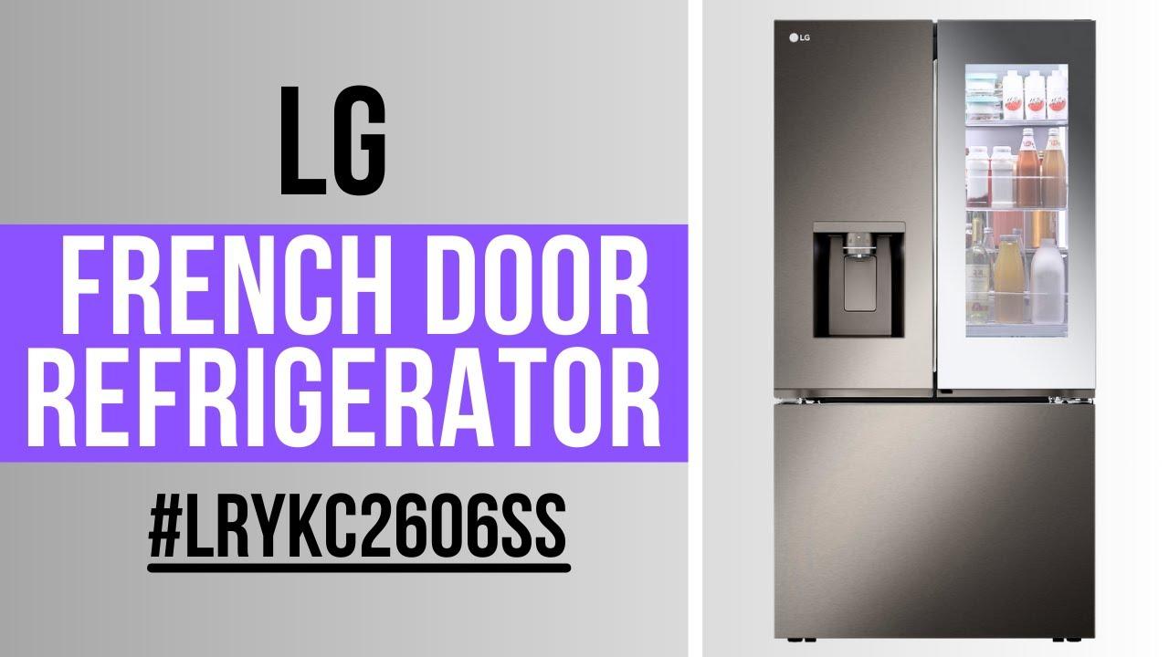 Watch LG MAX French Door Refrigerator LRYKC2606SS
