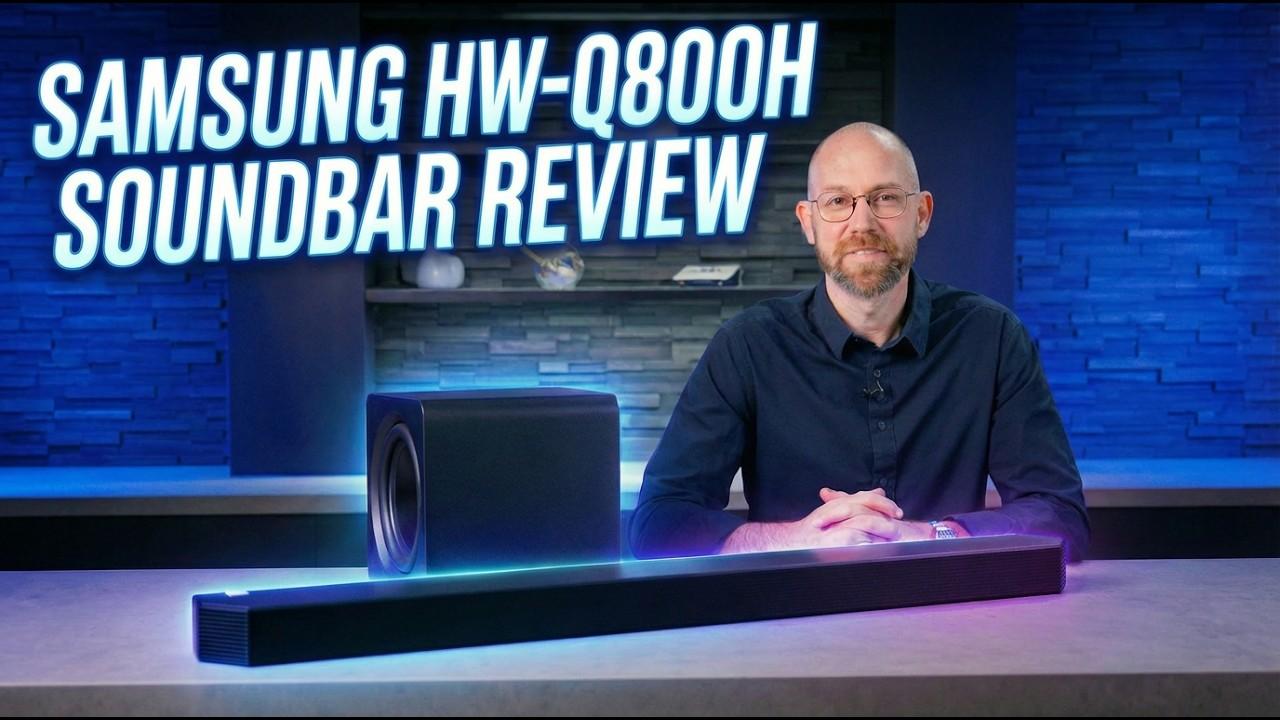 Watch Samsung HW-Q800H Soundbar Review (2026)