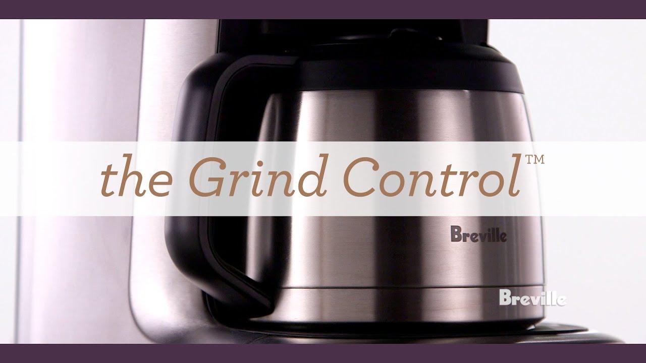Watch Learn more about the Breville Grind Control