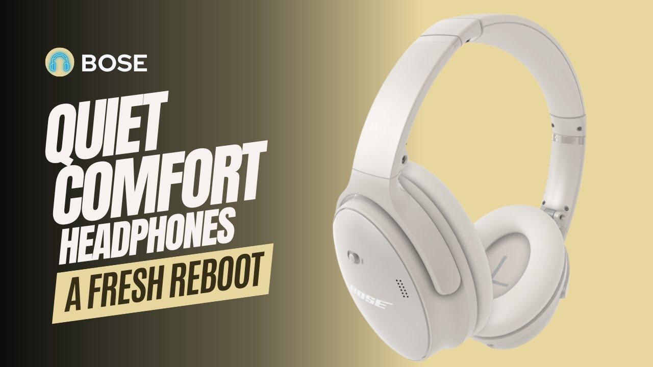 Watch Bose QuietComfort Headphones: Overview