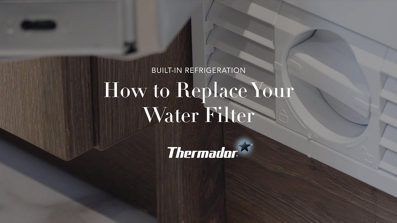 Watch How to Replace the Water Filter in Your Built-in Thermador Refrigerator