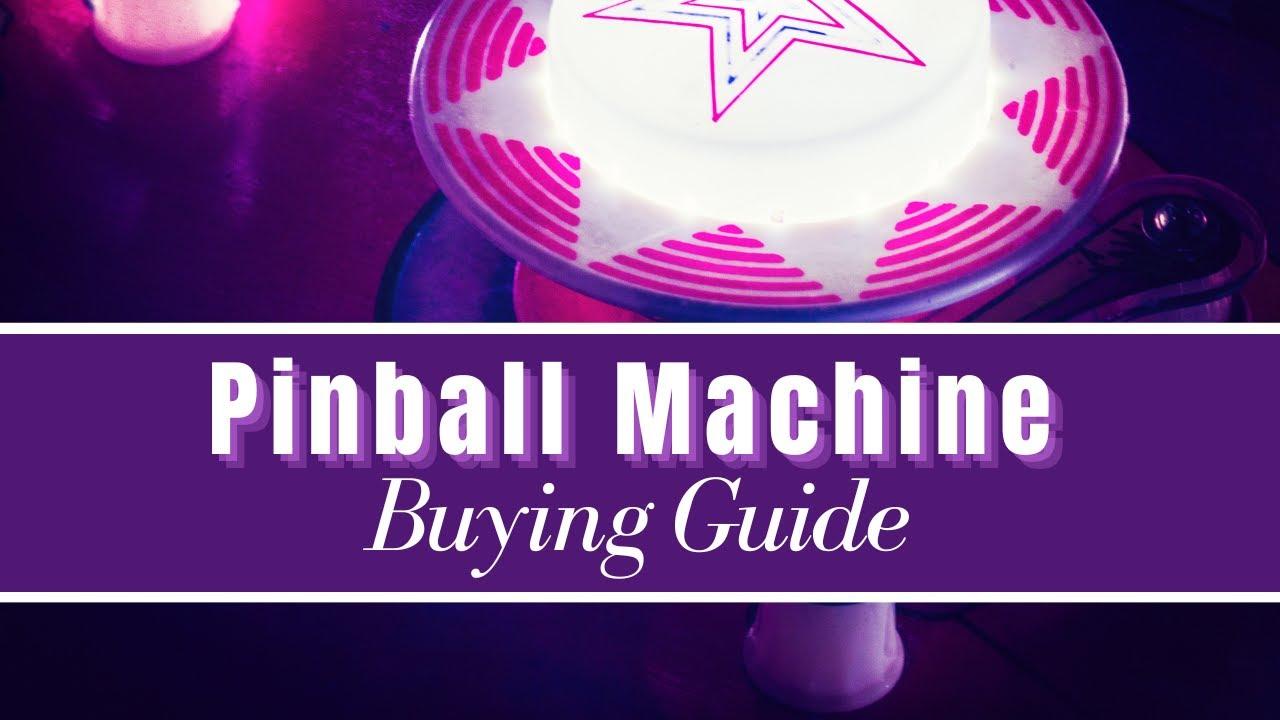 Watch Beginners Pinball Machine Buying Guide