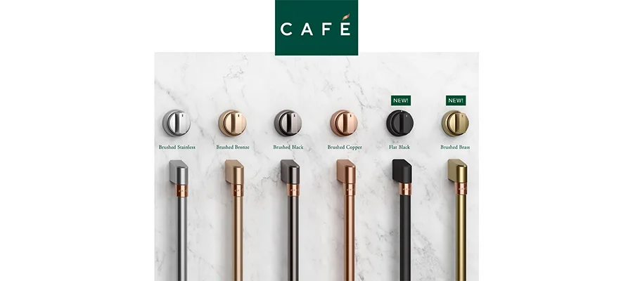Cafe appliance hardware finishes, including Brushed Stainless, Brushed Bronze, Brushed Black, Brushed Copper, Flat Black and Brushed Brass.