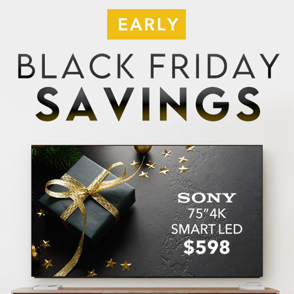 Early Black Friday Starts Now