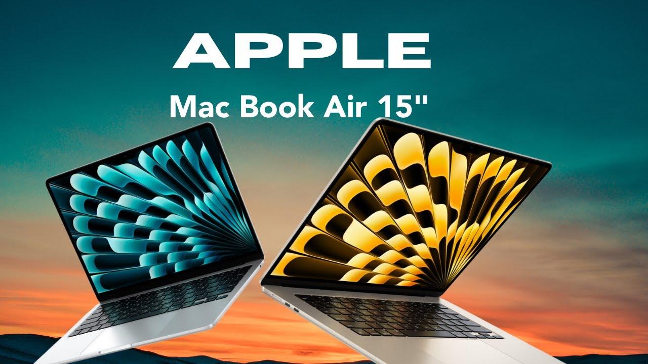 Watch Apple MacBook Air 15 Overview