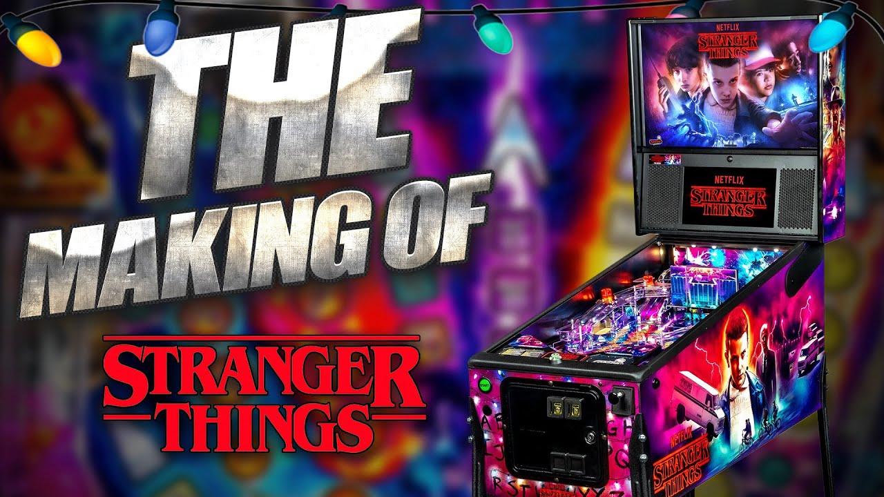 Watch The Making of Stern Stranger Things Pinball!