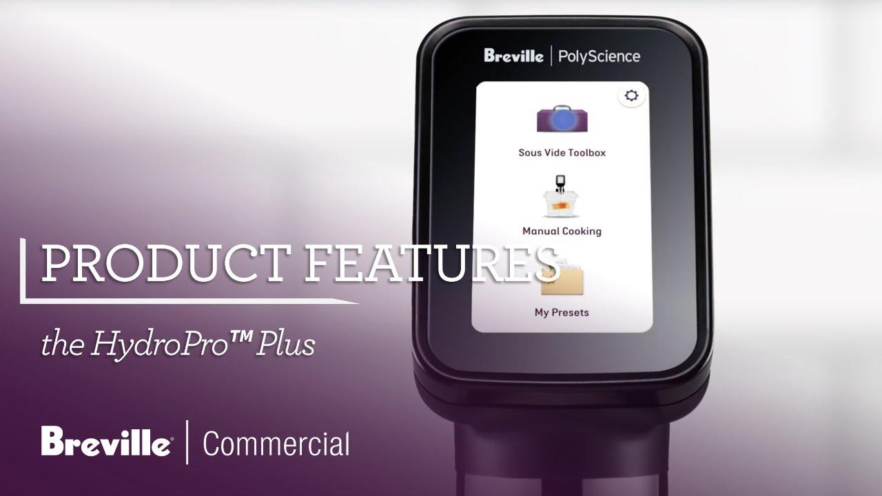 Watch The HydroPro | How to use the Sous Vide Toolbox | Breville Commercial
