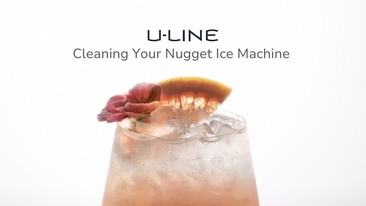 Watch Cleaning Your U-Line Nugget Ice Machine