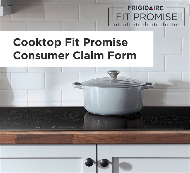 Frigidaire Cooktop Fit Promise