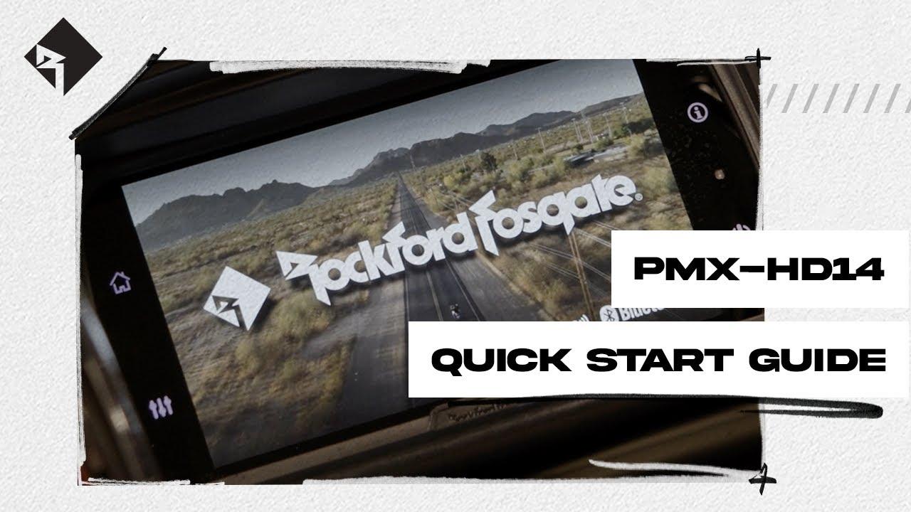 PMXHD14 Source Unit Quick Start Guide Rockford Fosgate