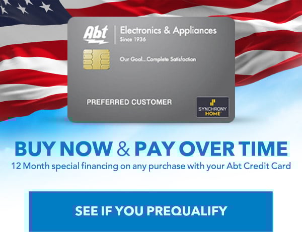 BUY NOW & PAY OVER TIME - 12 MONTH SPECIAL FINANCING ON ANY PURCHASE WITH YOUR ABT CREDIT CARD